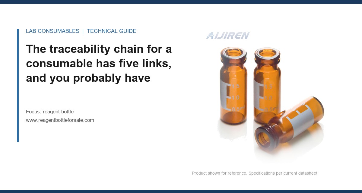 The traceability chain for a consumable has five links, and you probably have